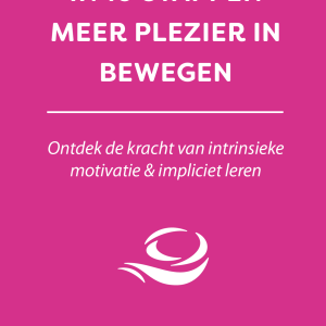 Boek 'In 10 stappen meer plezier in bewegen'